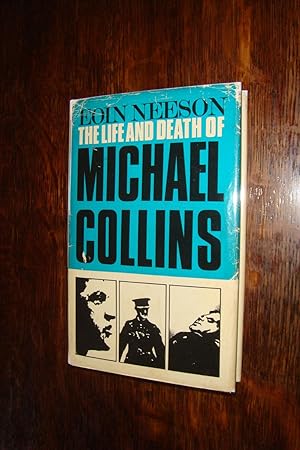 The Life and Death of Michael Collins (1st printing)