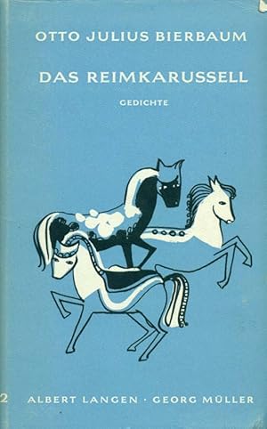 Bild des Verkufers fr Das Reimkarussell. Eine Auswahl seiner Gedichte eingeleitet und herausgegeben von Herbert Hupka. zum Verkauf von Online-Buchversand  Die Eule