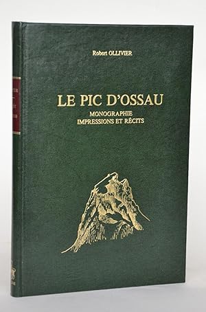 Seller image for Le Pic d'Ossau, Monographie, Impressions et Rcits, Nouvelle dition Prsente Par L'auteur for sale by Librairie Raimbeau