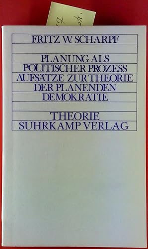 Bild des Verkufers fr Planung als politischer Prozess. Aufstze zur Theorie der planenden Demokratie. zum Verkauf von biblion2