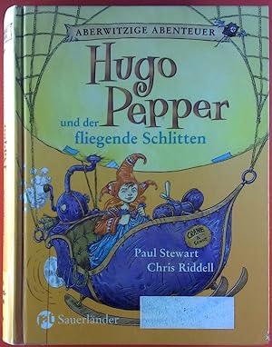Bild des Verkufers fr Aberwitzige Abenteuer. Hugo Pepper und der fliegende Schlitten. zum Verkauf von biblion2