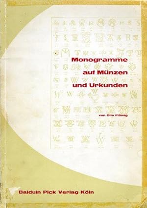 Bild des Verkufers fr Monogramme auf Mnzen und Urkunden. zum Verkauf von Antiquariat Liberarius - Frank Wechsler