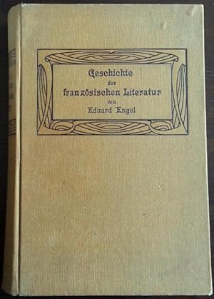 Bild des Verkufers fr Geschichte der franzsischen Literatur von ihren Anfngen bis auf die neueste Zeit. zum Verkauf von buch-radel