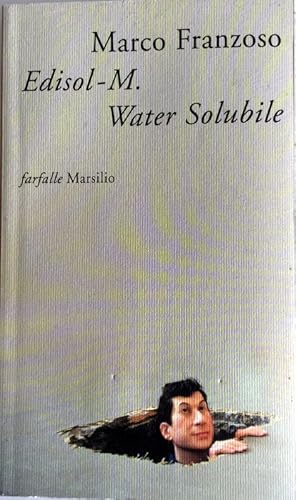 Seller image for EDISOL-M. WATER SOLUBILE: DETECTIVE, PATRIOTA E POETA IN "EL STRANO CASO DEI METEORITI VERDASTRI" for sale by CivicoNet, Libreria Virtuale