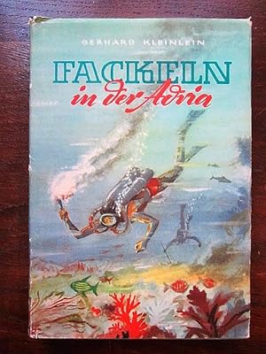 Seller image for Fackeln in der Adria for sale by Rudi Euchler Buchhandlung & Antiquariat