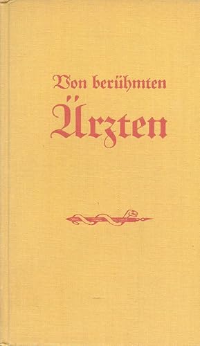 Imagen del vendedor de VON BERUHMTEN ARTZEN: 202 Anekdoten aus authentischen Quellen gesammelt a la venta por 100POCKETS