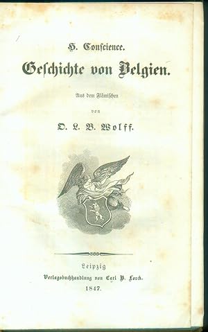 Bild des Verkufers fr Geschichte von Belgien. Aus dem Flmischen von O.L.B.Wolff. zum Verkauf von Antiquariat Bibliomania