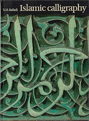 Seller image for ISLAMIC CALLIGRAPHY - with 200 Illustrations for sale by ART...on paper - 20th Century Art Books