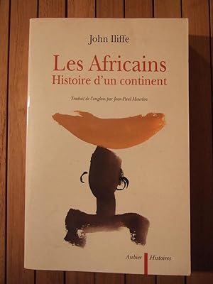 Bild des Verkufers fr Les Africains : Histoire d'un Continent zum Verkauf von Domifasol