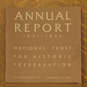 Seller image for Annual Report 1971-1972 National Trust for Historic Preservation Press for sale by Andre Strong Bookseller