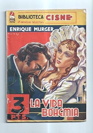 Bild des Verkufers fr Biblioteca Cisne de novelas selectas numero 7: La vida Bohemia zum Verkauf von El Boletin