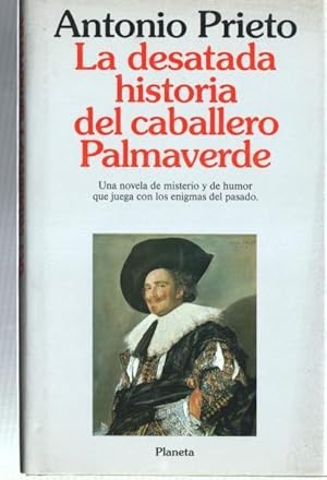 Imagen del vendedor de La desatada historia del caballero Palmaverde a la venta por El Boletin