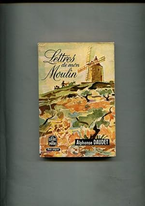 Image du vendeur pour Le livre de Poche: Lettres de Mon Moulin (texte integral) mis en vente par El Boletin