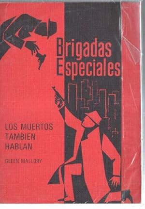Imagen del vendedor de Brigadas especiales: Los muertos tambien hablan a la venta por El Boletin