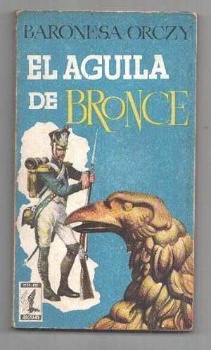 Seller image for Coleccion Alcotan numero 17: El aguila de bronce for sale by El Boletin