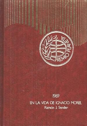 Seller image for Premio Planeta: En la vida de Ignacio Morel for sale by El Boletin