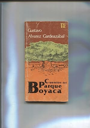 Seller image for Cuentos del Parque Boyaca for sale by El Boletin