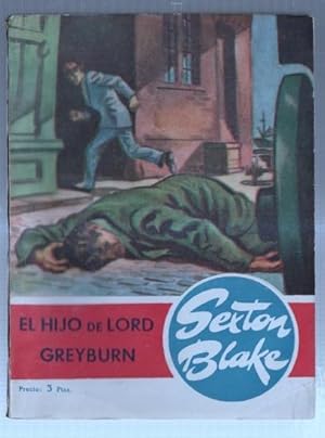 Imagen del vendedor de Sexton Blake numero 05: El hijo de Lord Greyburn a la venta por El Boletin