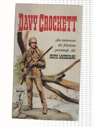 Imagen del vendedor de Coleccion Alcotan numero 21: Davy Crockett: las memorias del fabuloso personaje del oeste americano a la venta por El Boletin