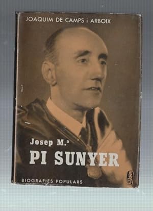 Imagen del vendedor de Biografies Populars: Josep M Pi sunyer a la venta por El Boletin