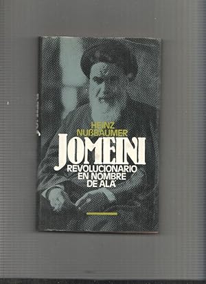 Imagen del vendedor de Circulo de Lectores: Jomeini, revolucionario en nombre de Ala a la venta por El Boletin