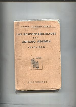 Bild des Verkufers fr Las responsabilidades del antiguo regimen 1875-1923 zum Verkauf von El Boletin