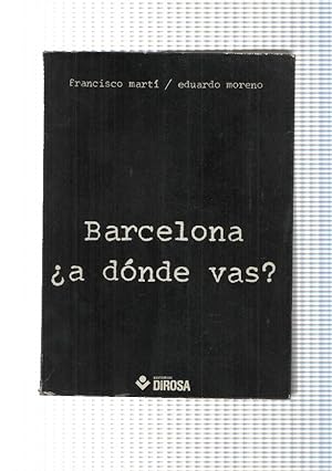 Imagen del vendedor de Barcelona : a donde vas a la venta por El Boletin