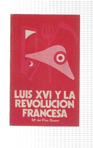 Imagen del vendedor de Luis XVI y la revolucion francesa a la venta por El Boletin