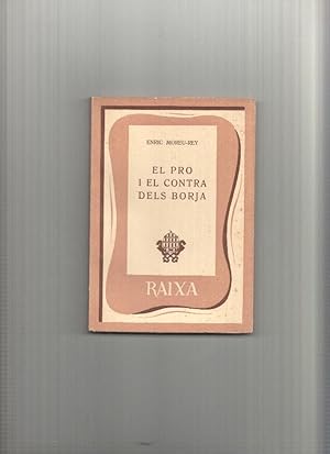 Image du vendeur pour Coleccion Raixa numero 32: El pro i el contra dels Borja mis en vente par El Boletin