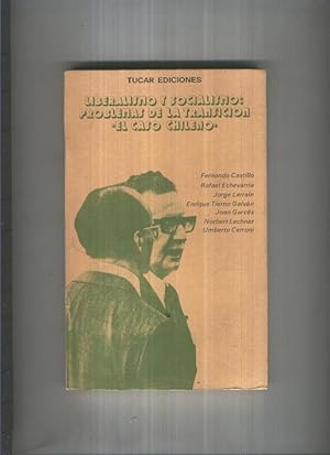 Imagen del vendedor de Liberalismo y socialismo: Problemas de la transicion-El caso Chileno a la venta por El Boletin