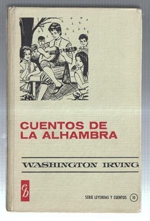 Imagen del vendedor de Historias Seleccion serie Leyendas y Cuentos numero 10: Cuentos de la Alhambra a la venta por El Boletin