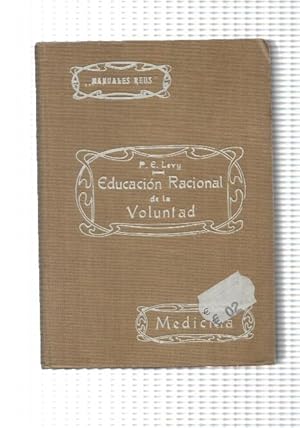 Seller image for La educacion racional de la voluntad for sale by El Boletin