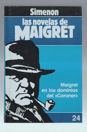 Imagen del vendedor de Las Novelas de Maigret numero 24: Maigret en los dominios del Coroner a la venta por El Boletin