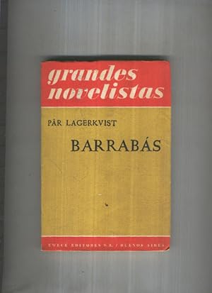 Imagen del vendedor de Grandes Novelistas: Barrabas (decima edicion) a la venta por El Boletin