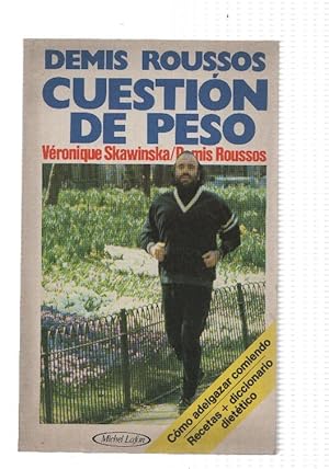 Seller image for Demis Roussos: Cuestion de peso for sale by El Boletin