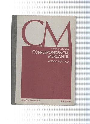 Seller image for Correspondencia mercantil,metodo practico for sale by El Boletin