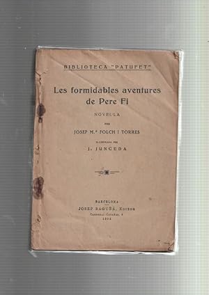 Image du vendeur pour Les formidables aventures de Pere Fi (falta la cubierta) mis en vente par El Boletin