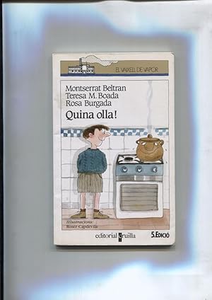 Seller image for El vaixell de vapor numero 10: Quina olla for sale by El Boletin