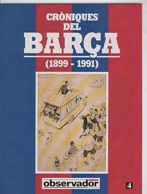 Imagen del vendedor de Croniques del Barca 1899-1991, fasciculo 04 a la venta por El Boletin