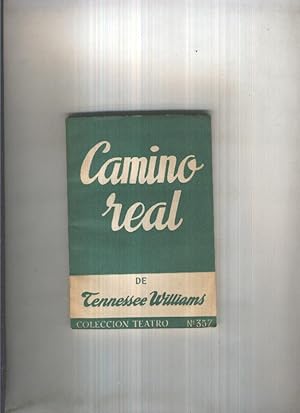 Seller image for Teatro numero 357: Camino real for sale by El Boletin