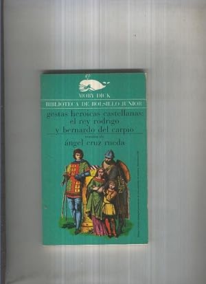 Imagen del vendedor de Moby Dick numero 071: Gestas heroicas castellanas:el rey rodrigo y Brnardo del Carpio a la venta por El Boletin