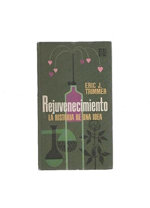 Immagine del venditore per Rota Tiva: Rejuvenecimiento, la historia de una idea venduto da El Boletin