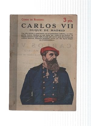 Bild des Verkufers fr Novelas y Cuentos numer 1098: Carlos VII. Duque de Madrid zum Verkauf von El Boletin