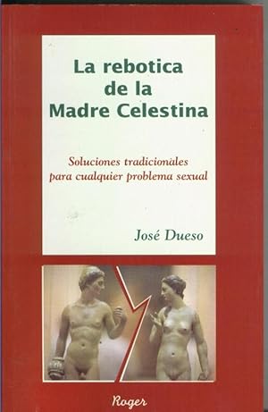 Imagen del vendedor de La rebotica de la madre celestina a la venta por El Boletin