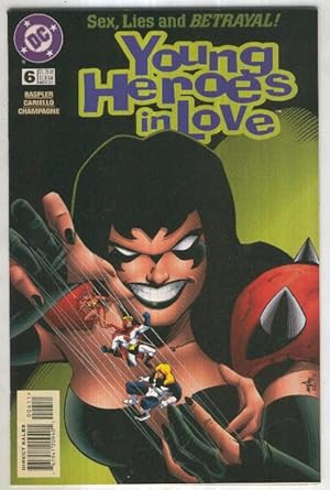 Seller image for YOUNG HEROES IN LOVE, Vol.1 No.06: Sex Lies and Betrayal (DC 1997) for sale by El Boletin