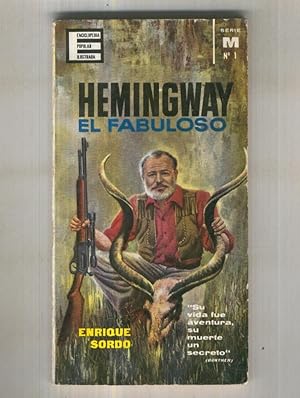 Image du vendeur pour Enciclopedia popular ilustrada: Hemingway el fabuloso mis en vente par El Boletin