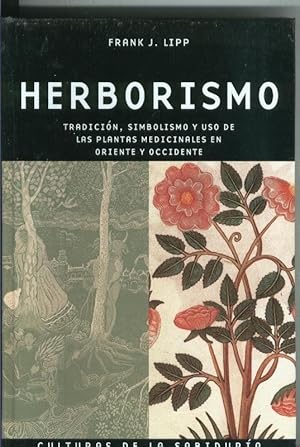 Image du vendeur pour Cultura de la sabiduria: Herborismo mis en vente par El Boletin