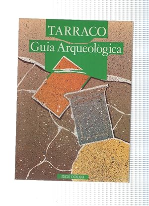 Seller image for Tarraco. Guia Arqueologica for sale by El Boletin