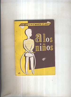 Imagen del vendedor de A los nios, avisos saludables escritos para ellos a la venta por El Boletin