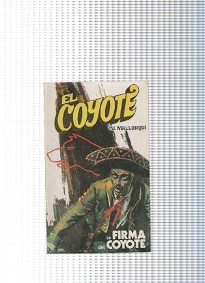 Imagen del vendedor de Coleccion El Coyote de Editorial Favencia numero 050: La firma del Coyote a la venta por El Boletin